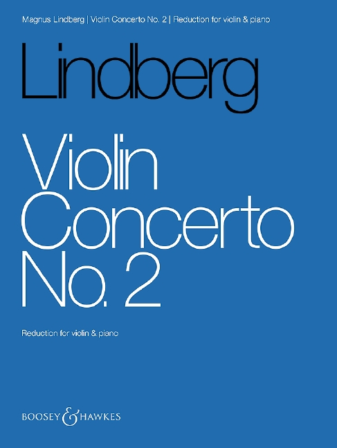 Magnus Lindberg: Violin Concerto No. 2: Orchestra: Instrumental Work