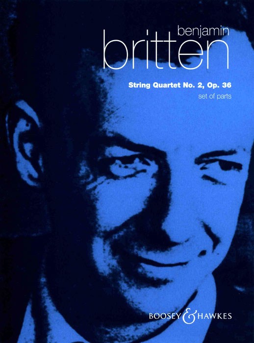Benjamin Britten: String Quartet 2 In C op. 36: String Quartet