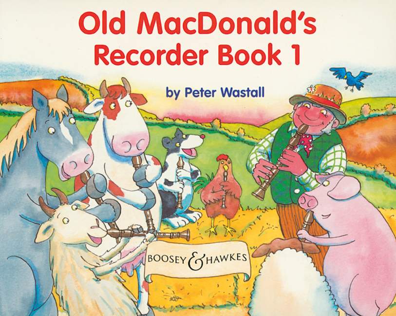 Peter Wastall: Old MacDonald's Recorder Book Vol. 1: Descant Recorder: