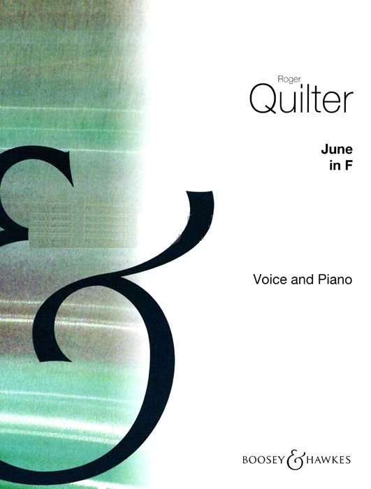 Roger Quilter: June In F: Voice