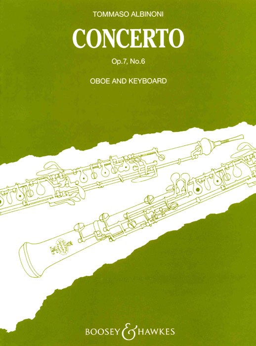 Tomaso Albinoni: Concerto D Major op. 7/6: Oboe: Instrumental Work
