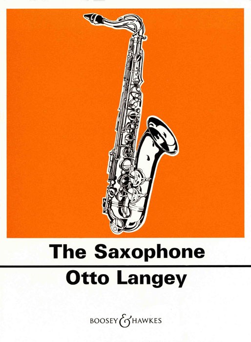 Practical Tutor for Saxophone - Otto Langey: Saxophone: Instrumental Tutor