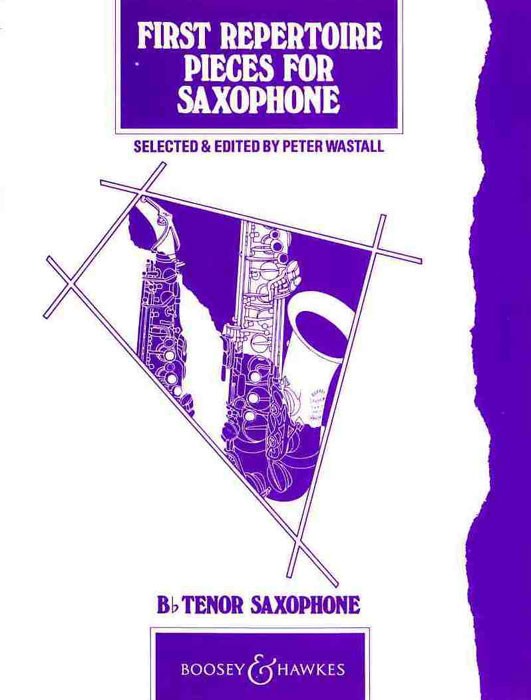 Peter Wastall: First Repertoire Pieces: Tenor Saxophone: Instrumental Album