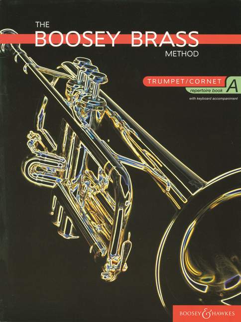 The Boosey Brass Method Band A: Trumpet