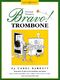Carol Barratt: Bravo! Trombone: Trombone: Instrumental Album