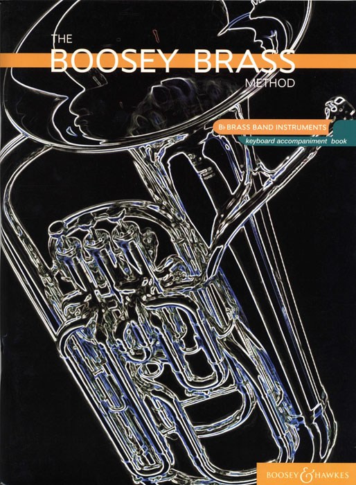 The Boosey Brass Method Vol. 1+2: B-Flat Instrument: Part