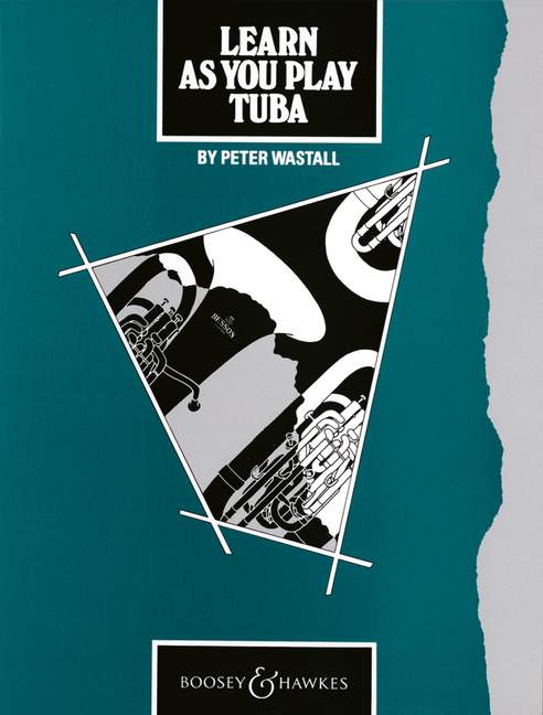Peter Wastall: Learn As You Play Tuba: Tuba: Instrumental Tutor