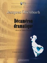 Jacques Offenbach: Décaméron Dramatique: Piano: Instrumental Work