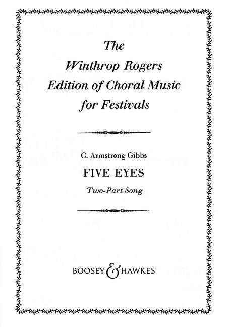 Cecil Armstrong Gibbs: Five Eyes: 2-Part Choir: Vocal Score