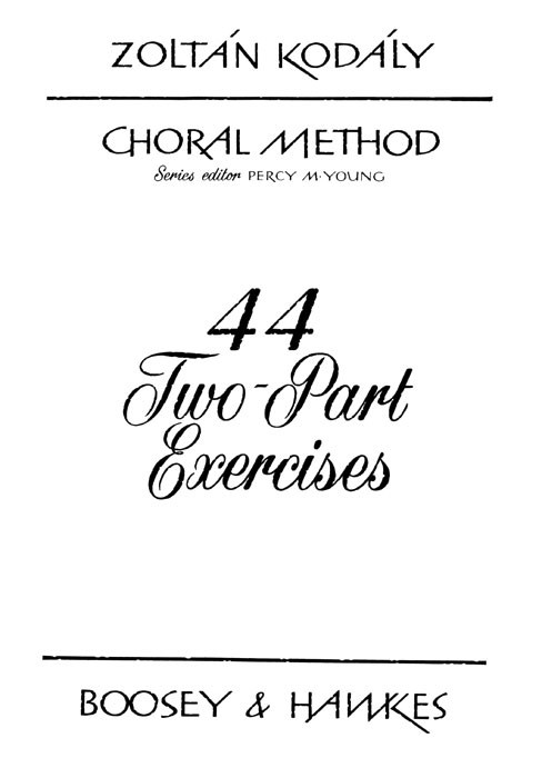 Zoltn Kodly: 44 Two-Part Exercises: Children's Choir: Vocal Score