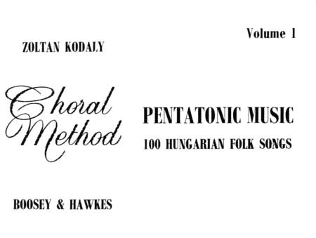 Zoltn Kodly: Pentatonic Music I - 100 Hungarian Folk Songs: Mixed Choir: Vocal
