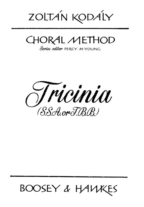 Zoltn Kodly: Tricinia: Children's Choir: Vocal Score