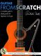 Guitar From Scratch: Guitar: Instrumental Tutor