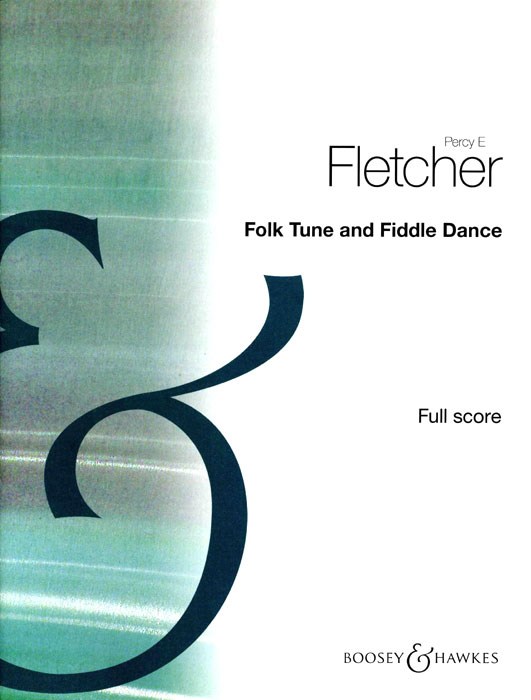 Percy E. Fletcher: Folk Tune & Fiddle Dance: String Orchestra: Score