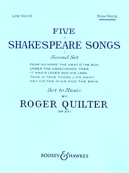 Roger Quilter: 5 Shakespeare Songs op. 23: High Voice: Vocal Album
