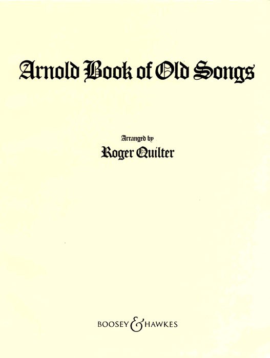 The Arnold Book Of Old Songs: Medium Voice: Vocal Album