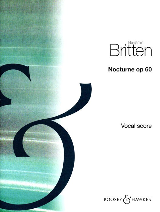 Benjamin Britten: Nocturne Op.60: Tenor: Vocal Work