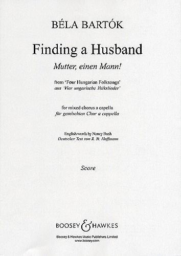 Bla Bartk: Finding A Husband: SATB: Vocal Score