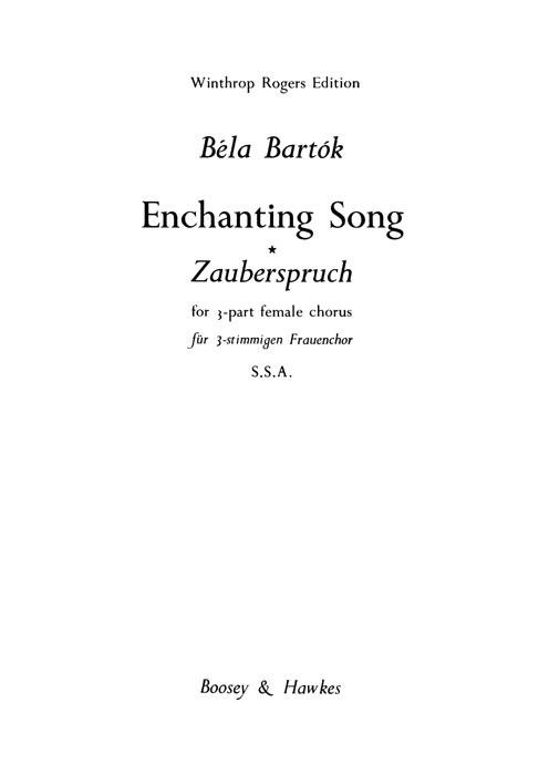 Bla Bartk: Enchanting Song: SSA