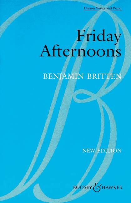 Benjamin Britten: Friday Afternoons Op.7: Voice: Vocal Score