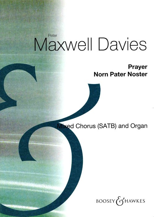 Peter Maxwell Davies: Prayer: SATB