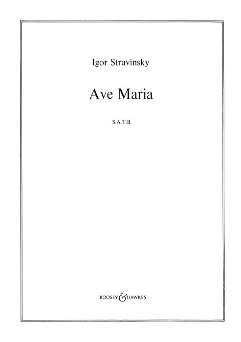 Igor Stravinsky: Ave Maria: SATB: Vocal Score