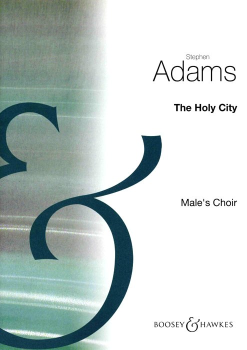 Stephen Adams: The Holy City: TTBB: Vocal Score