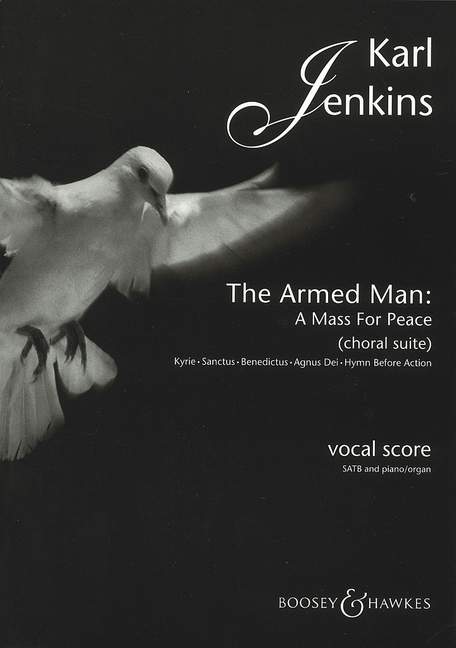 Karl Jenkins: The Armed Man (A Mass for Peace) Choral Suite: SATB: Vocal Score