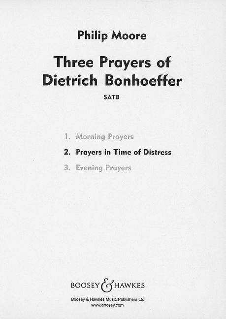 Philip Moore: Three Prayers of Dietrich Bonhoeffer: SATB: Vocal Score