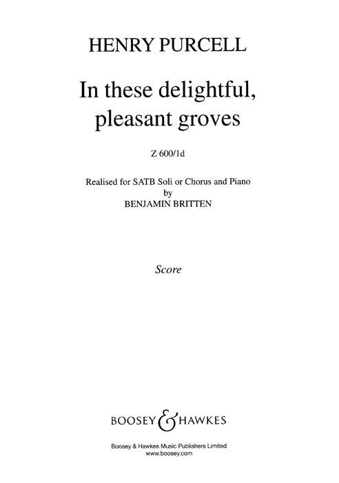 Henry Purcell: In These Delightful  Pleasant Groves: SATB: Vocal Score