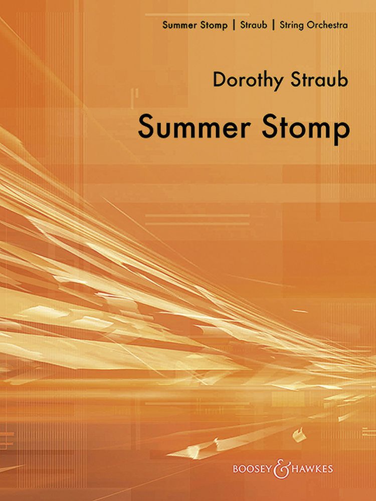 Dorothy A. Straub: Summer Stomp: String Orchestra: Score and Parts