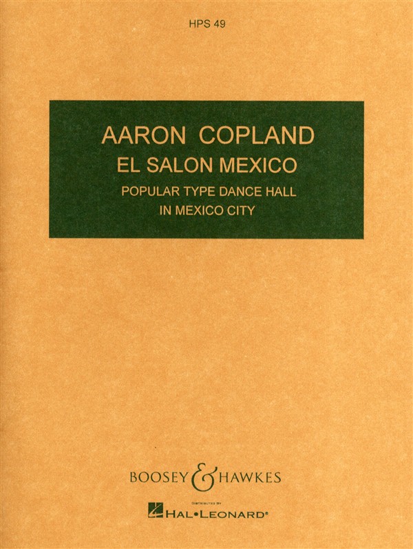 Aaron Copland: El Salon Mexico: Orchestra: Miniature Score