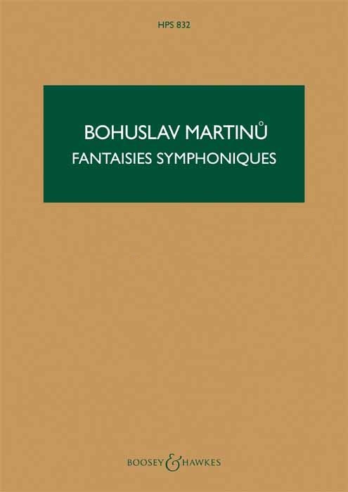 Bohuslav Martinu: Fantasies Symphoniques: Orchestra: Study Score