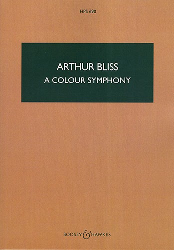 Arthur Bliss: A Colour Symphony: Orchestra: Miniature Score
