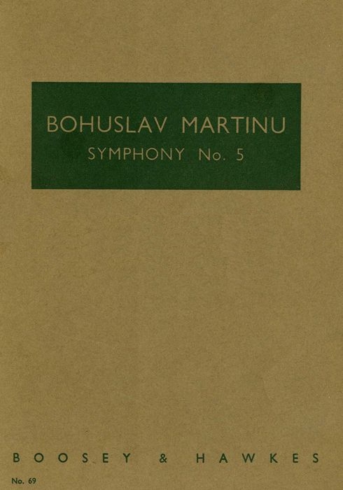 Bohuslav Martinu: Symphony No. 5 H 310: Orchestra