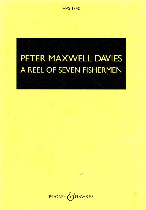 Peter Maxwell Davies: A Reel of Seven Fishermen: Orchestra