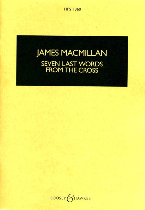 James MacMillan: Seven Last Words From The Cross: SATB: Study Score