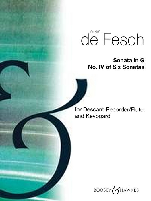Willem de Fesch: Sonata in G for Descant Recorder and Continuo: Descant