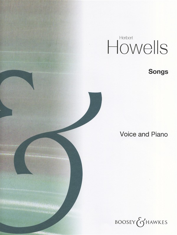 Herbert Howells: Song Album: Voice: Vocal Album
