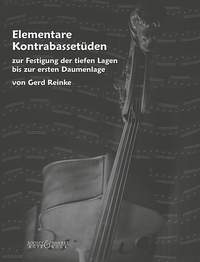 Gerd Reinke: Elementare Kontrabassetuden: Double Bass: Instrumental Tutor