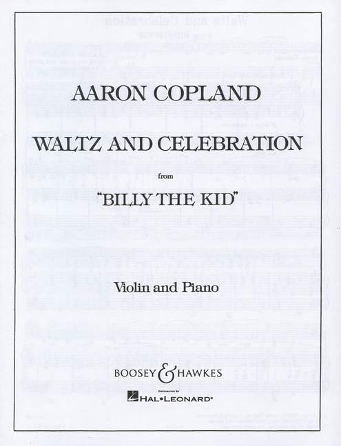 Aaron Copland: Waltz And Celebration (Billy The Kid): Violin: Instrumental Work