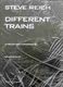 Steve Reich: Different Trains: String Quartet: Parts