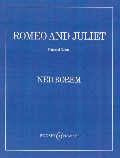 Ned Rorem: Romeo & Juliet: Flute & Guitar