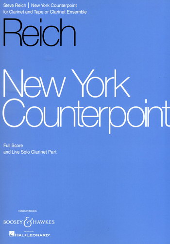 Steve Reich: New York Counterpoint: Clarinet: Instrumental Work