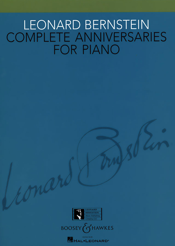 Leonard Bernstein: Complete Anniversaries: Piano: Score