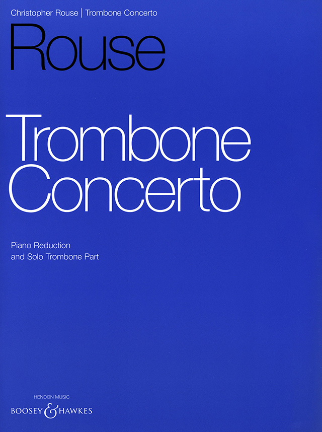 Christopher Rouse: Trombone Concerto: Trombone