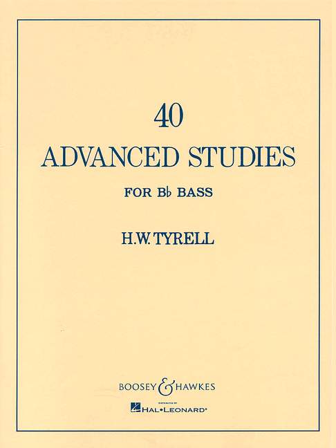 H. W. Tyrell: Advanced Studies for Bb Bass: Tuba: Study