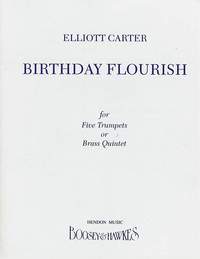 Elliott Carter: Birthday Flourish: Brass Ensemble