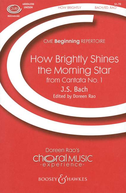 Johann Sebastian Bach: How Brightly Shines the Morning Star: Unison Voices