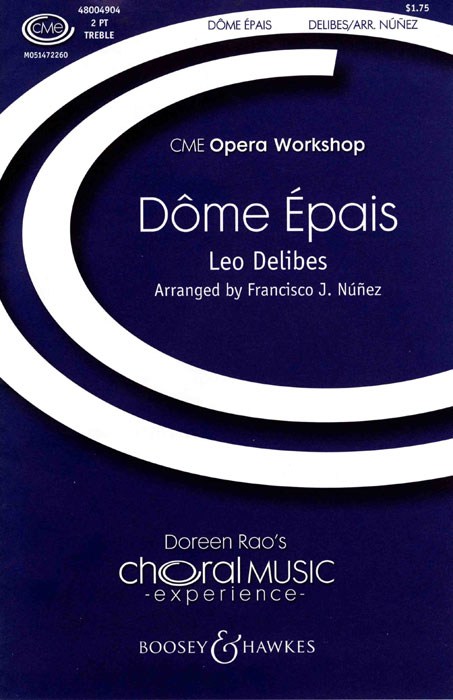 Léo Delibes: Dôme Épais: 2-Part Choir: Vocal Score
